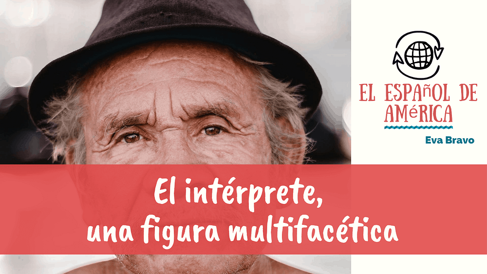 El intérprete, una figura multifacética