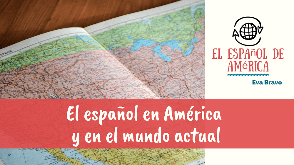 2-el español en america y en el mundo actual